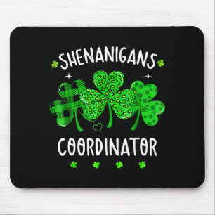 Shenanigans coordinator funny teacher st patrick's mouse pad