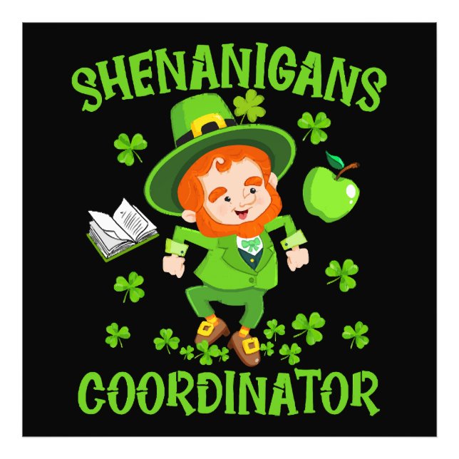 Shenanigans Coordinator Funny Teacher St Patrick's Photo Print (Front)