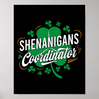 Shenanigans Coordinator Funny Teacher St Patrick's Poster