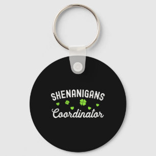 Shenanigans Coordinator Happy St Patricks Day Teac Key Ring