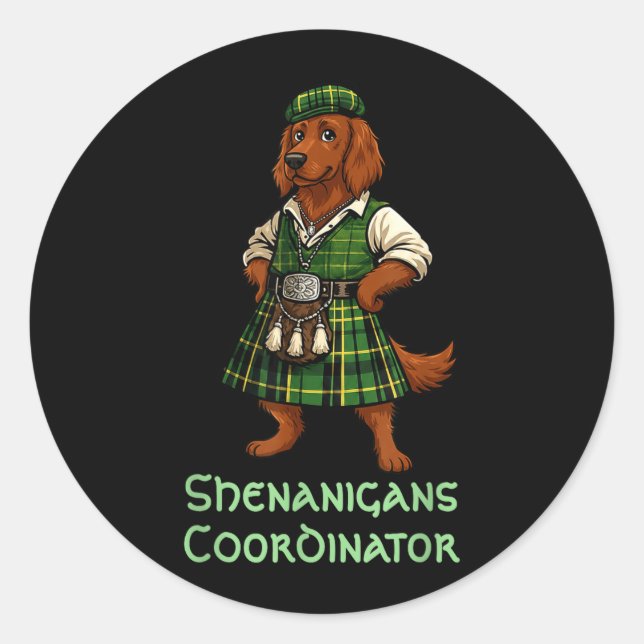 Shenanigans Coordinator Irish Red Setter Dog Kilt Classic Round Sticker (Front)