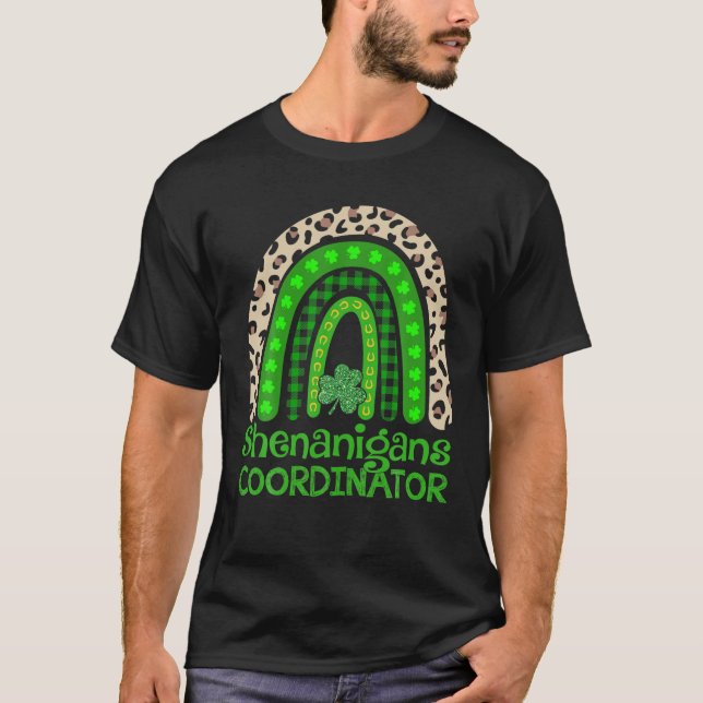 Shenanigans Coordinator Rainbow St Patricks Day Te T-Shirt (Front)
