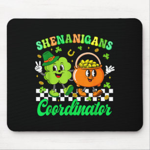 Shenanigans Coordinator Shamrock Teacher St Patric Mouse Pad