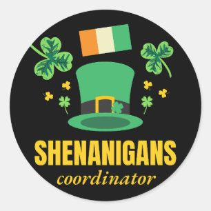 Shenanigans Coordinator St. Patrick's Day Classic Round Sticker