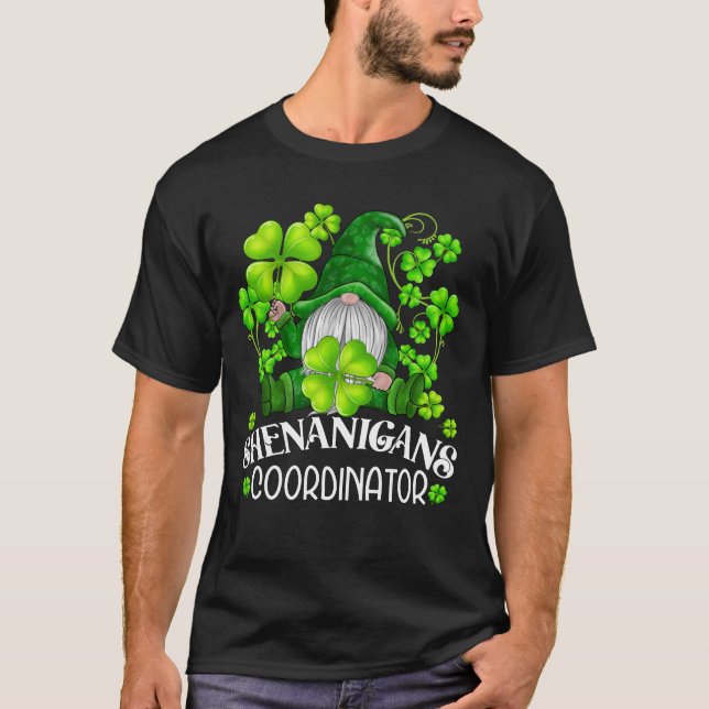 Shenanigans Coordinator St. Patricks Day Gnome T-Shirt (Front)