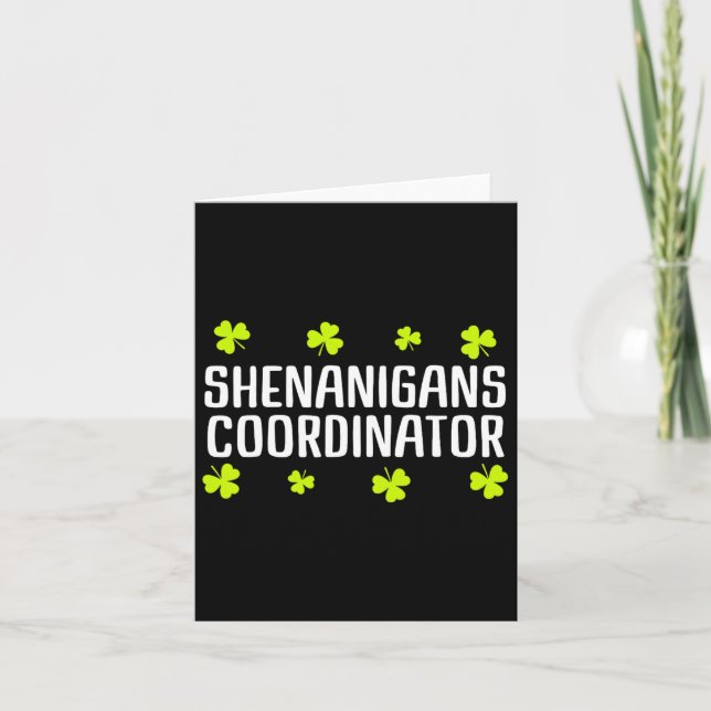 Shenanigans Coordinator St Patricks Day Irish Gree Card (Front)