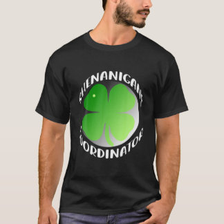 Shenanigans Coordinator St Patricks Day Teacher Gi T-Shirt