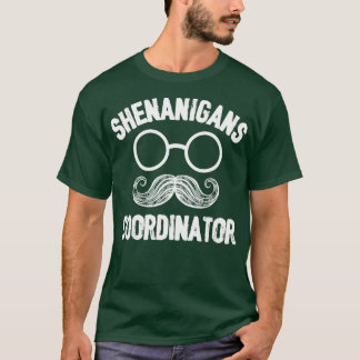 Shenanigans coordinator T-Shirt