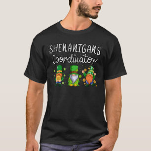 Shenanigans Coordinator Women Men St Patrick's Day T-Shirt