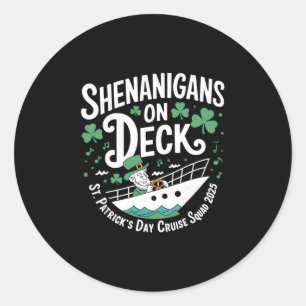 Shenanigans Deck St.patrick's Day Cruise 2025  Classic Round Sticker