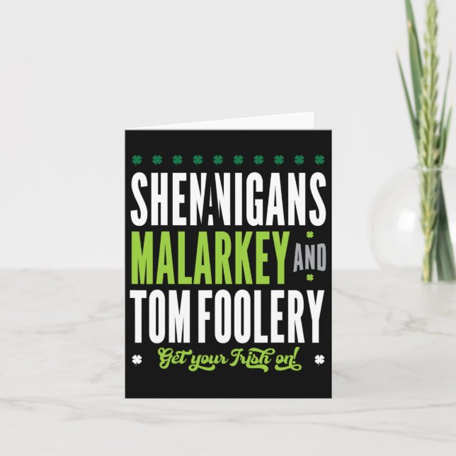 Shenanigans Malarkey And Tomfoolery St Patricks Ir Card (Front)