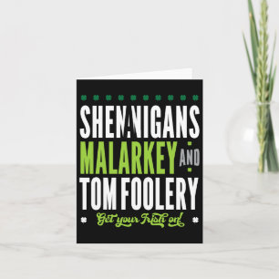 Shenanigans Malarkey And Tomfoolery St Patricks Ir Card