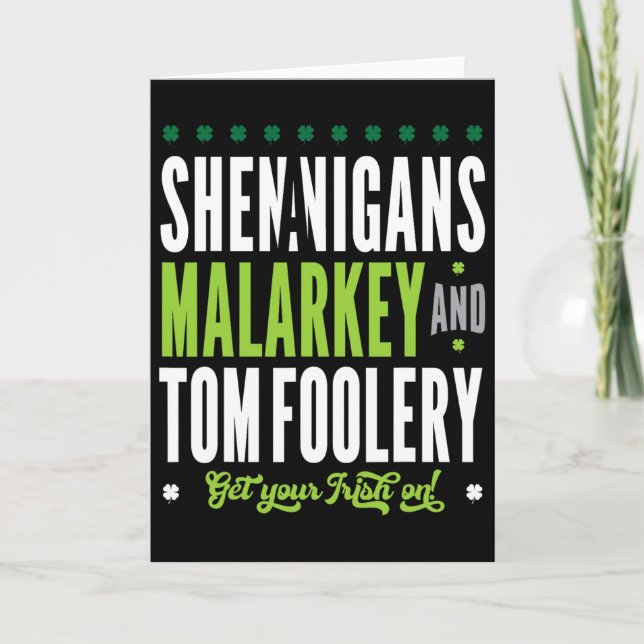 Shenanigans Malarkey And Tomfoolery St Patricks Ir Card (Front)