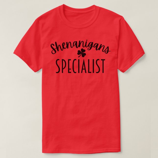 Shenanigans Specialist T-Shirt (Design Front)
