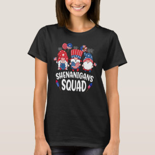 Shenanigans Squad 4th Of July Gnomes USA Independe T-Shirt