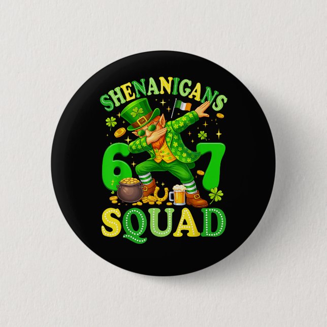 Shenanigans Squad 6 Cm Round Badge (Front)