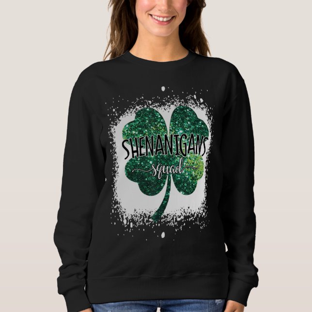 Shenanigans Squad Clover St Patrick's Day  Sweatshirt (Front)
