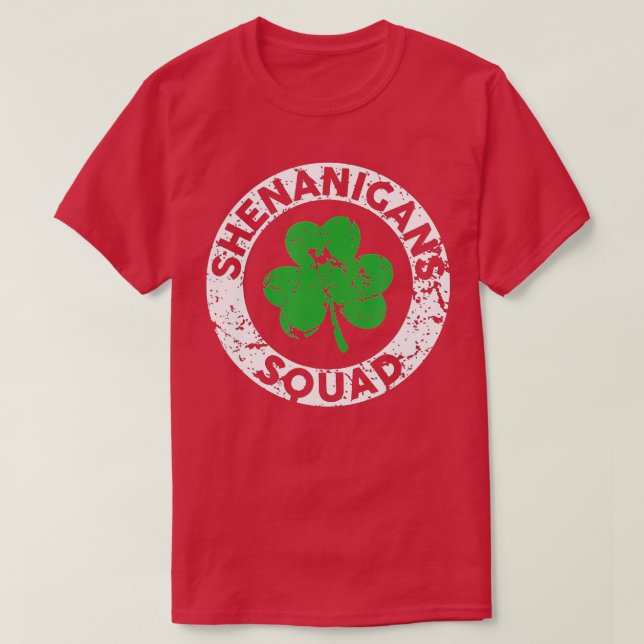 Shenanigans Squad Funny St T-Shirt (Design Front)