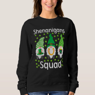 Shenanigans Squad Gnomes Shamrock Happy St Patrick Sweatshirt