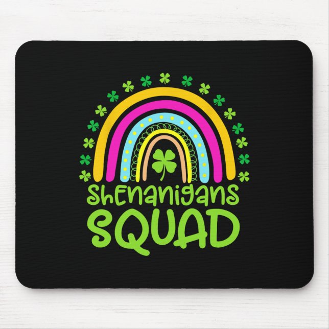 Shenanigans Squad Happy St Patrick's Day Rainbow S Mouse Pad (Front)