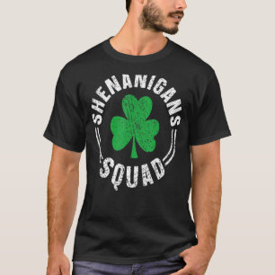 Shenanigans Squad Irish Funny Happy Saint Patrick T-Shirt
