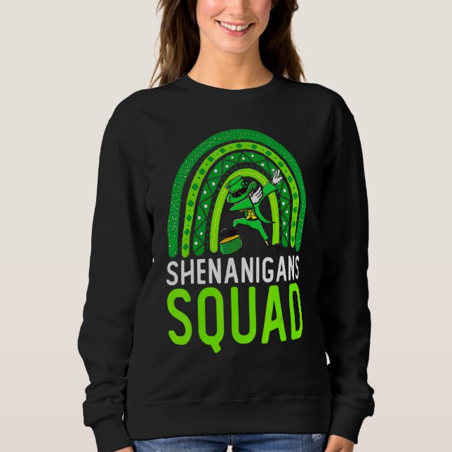 Shenanigans Squad Irish  Funny Saint Patrick's Day Sweatshirt (Front)