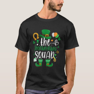 Shenanigans Squad Irish St Patrick's Day Outfit Le T-Shirt