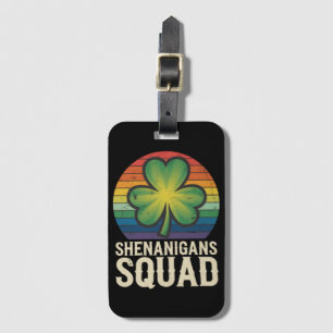 Shenanigans Squad Matching St Patricks Day Group Luggage Tag