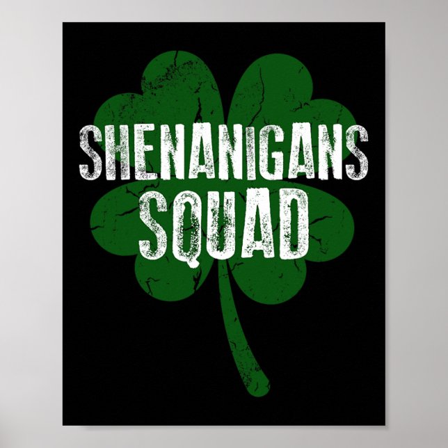 Shenanigans Squad Saint Patricks Day  Poster (Front)