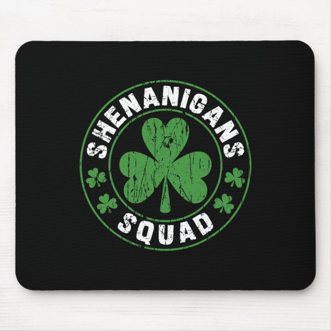 Shenanigans Squad Shamrocks Irish Funny St Patrick Mouse Pad (Front)