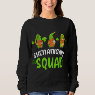 Shenanigans Squad St Patrick's Day Funny Gnomes Gr Sweatshirt