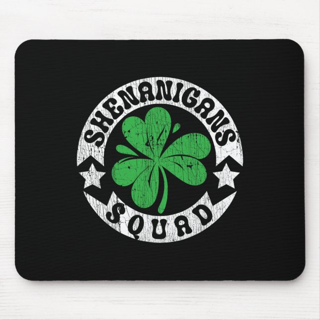 Shenanigans Squad St. Patrick's Day Irish Shamrock Mouse Pad (Front)