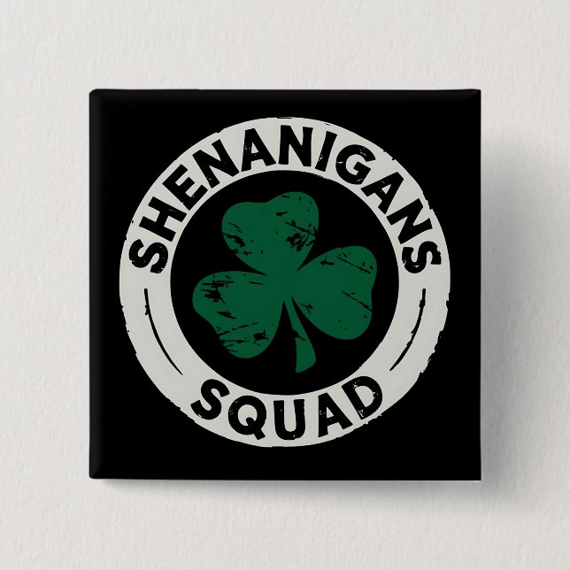Shenanigans Squad St Patrick's Day Shamrock 15 Cm Square Badge (Front)