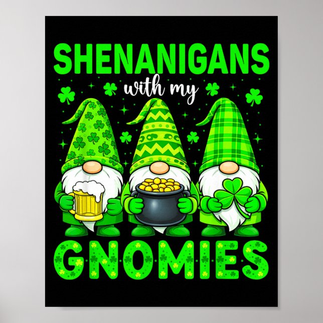 Shenanigans with gnomies st patricks day gnome men poster (Front)