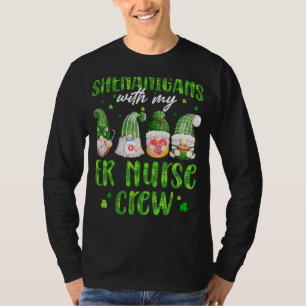 Shenanigans With My Er Nurse Cute Gnomies St Patri T-Shirt