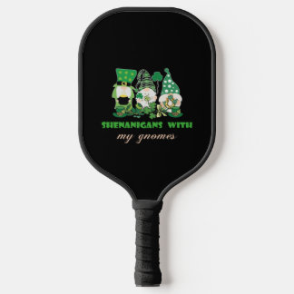 Shenanigans with my gnomes - Happy St. Patrick's d Pickleball Paddle