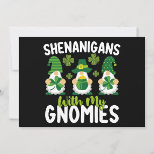 Shenanigans With My Gnomies Gnome St Patrick's Day Invitation