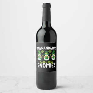Shenanigans With My Gnomies Gnome St Patrick's Day Wine Label