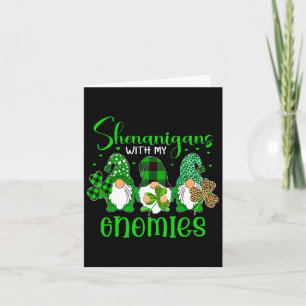 Shenanigans With My Gnomies Shamrock Happy St Patr Card