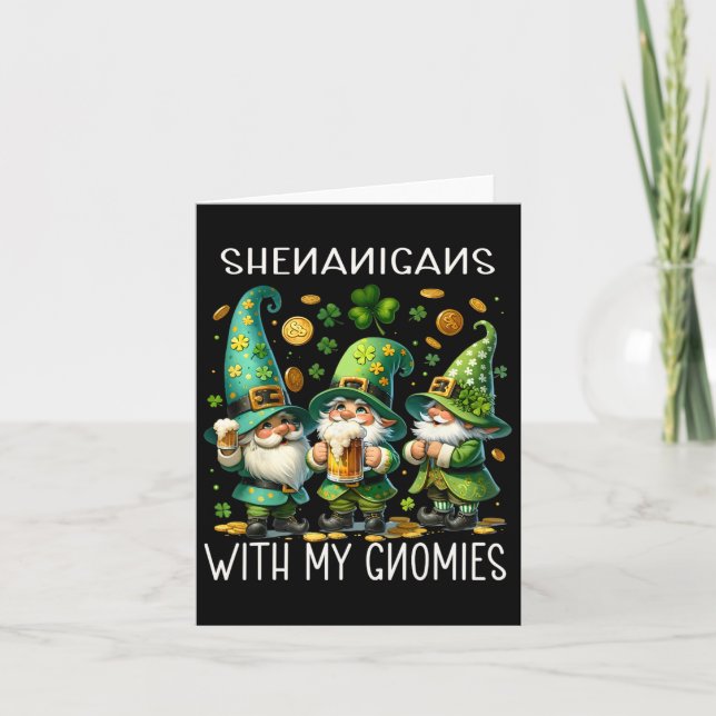 Shenanigans With My Gnomies St. Patricks Day Gnome Card (Front)
