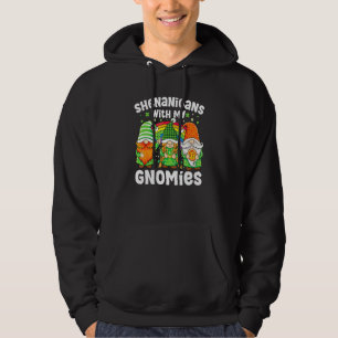 Shenanigans With My Gnomies St Patrick's Day Gnome Hoodie