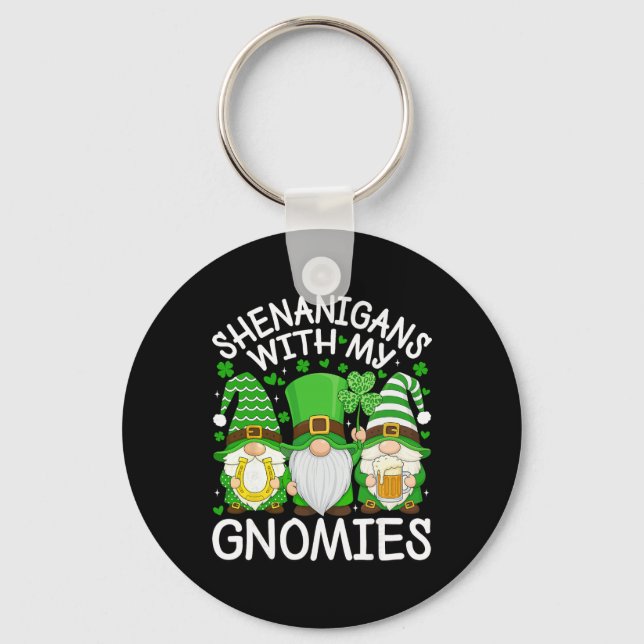 Shenanigans With My Gnomies St. Patricks Day Gnome Key Ring (Front)