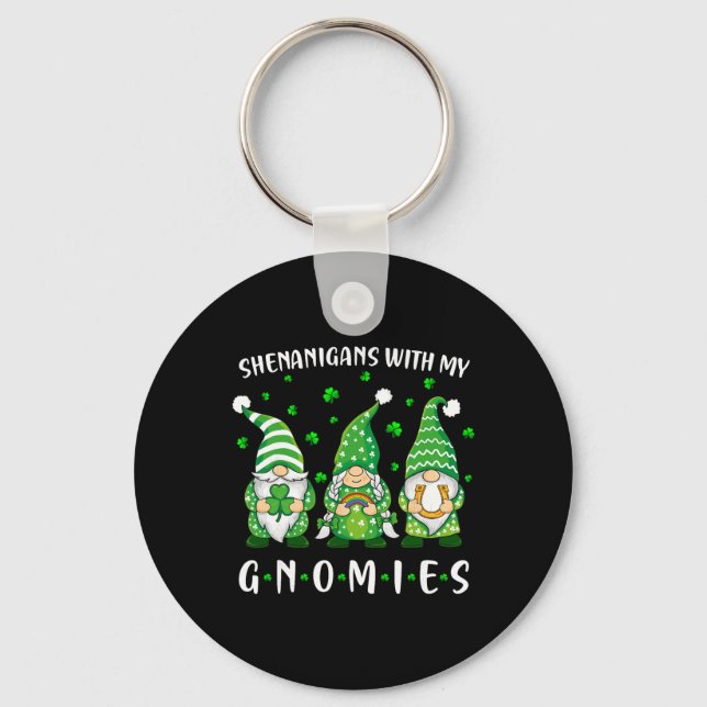 Shenanigans With My Gnomies St Patricks Day Gnome  Key Ring (Front)