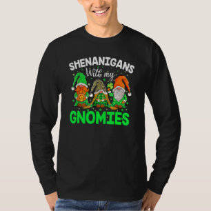 Shenanigans With My Gnomies St Patrick's Day Gnome T-Shirt