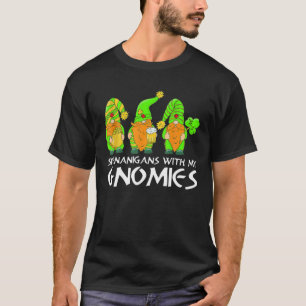 Shenanigans With My Gnomies St Patrick's Day Gnome T-Shirt