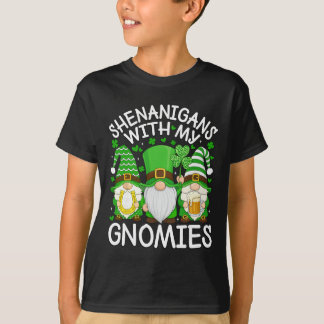 Shenanigans With My Gnomies St. Patricks Day Gnome T-Shirt