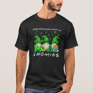 Shenanigans With My Gnomies St Patrick's Day Gnome T-Shirt