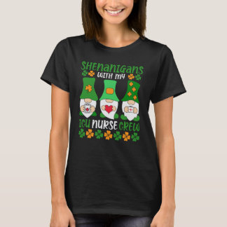 Shenanigans With My ICU Nurse Crew Saint Patrick's T-Shirt