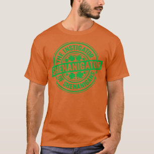 Shenanigator Green T-Shirt