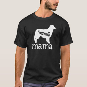 Shepherd Mama Cute German Shepherd Dog Owner Mum T-Shirt